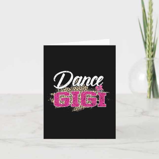 Dance Gigi Leopard Funny Dancing Gigi Mother's Day Card (Front)
