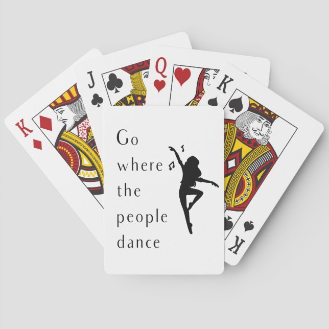 Dance Go Where The People Dance Playing Cards (Back)
