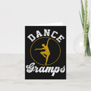 Dance Gramps Dance Lover Fathers Day Card