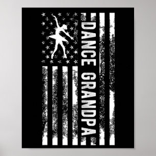 Dance Grandpa Of A Dancer Grandpa Us Flag Dancing  Poster