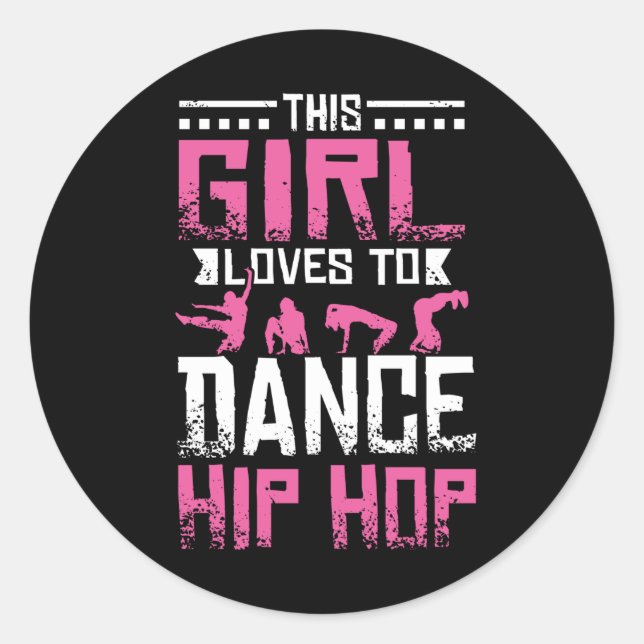 Dance Hip Hop Girl Classic Round Sticker (Front)