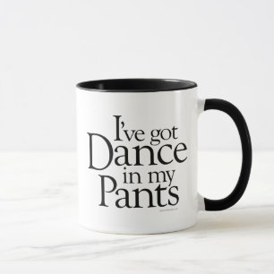 Dance In My Pants Coffee Mug