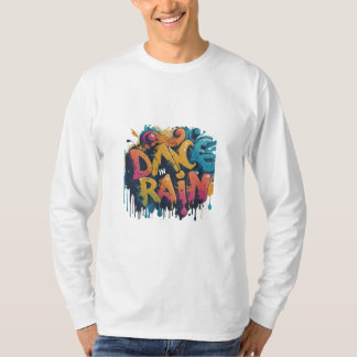 Dance in Rain T-Shirt