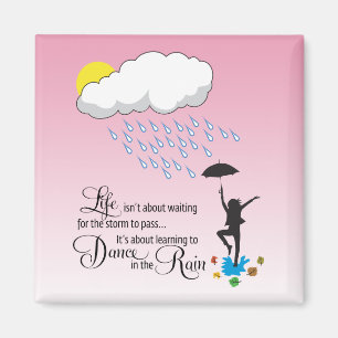 Dance in the Rain Magnet