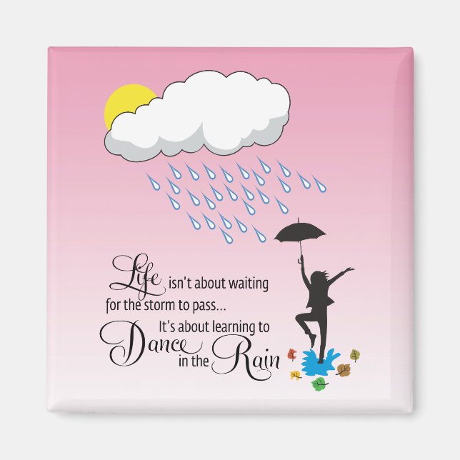 Dance in the Rain Magnet (Front)