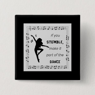 Dance inspirational quote musical notes black 15 cm square badge