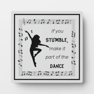 Dance inspirational quote musical notes black plaque