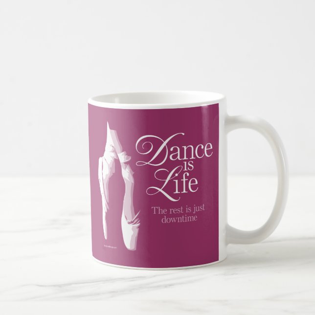 Dance Is Life Coffee Mug (Right)