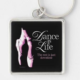 Dance Is Life Key Ring