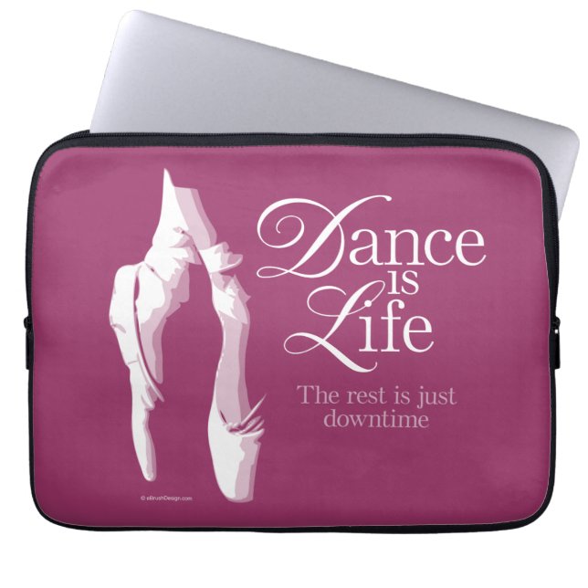 Dance Is Life Laptop Sleeve (Front)