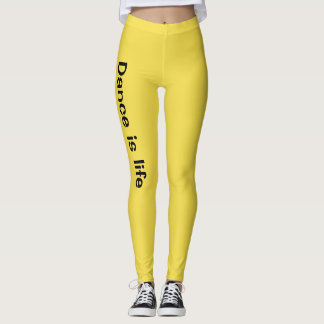 Dance Is life leggings