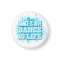 Dance is Love Dance is Life Magnet(s)