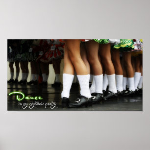 Dance is my rhythmic poetry Print