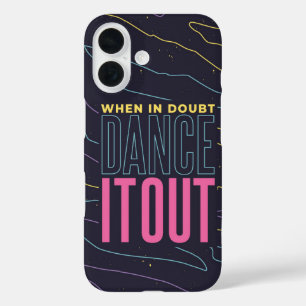 Dance It Out – Neon Vibes iPhone 16 Case