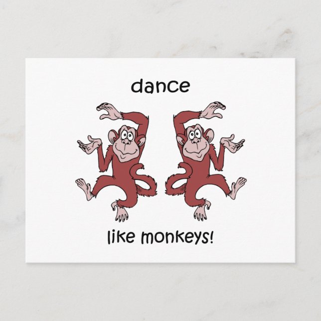 Dance like monkeys! postcard (Front)