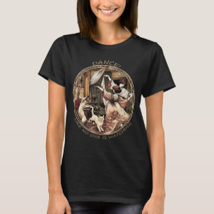 Dance Like No One Is Watching Art Nouveau t-shirt