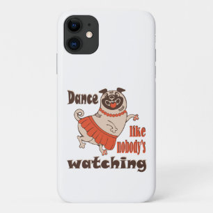Dance like nobody is watching girly Pug Dog Case-Mate iPhone Case