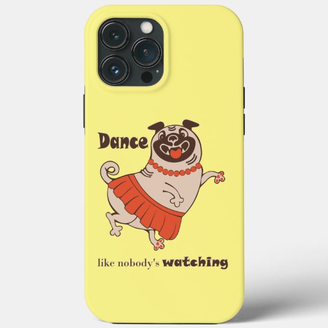 Dance like nobody is watching Pug Girl   Case-Mate iPhone Case (Back)