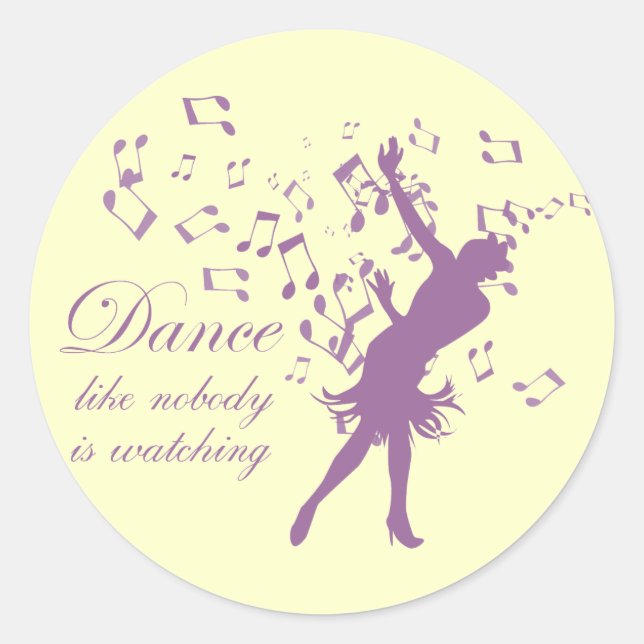 Dance like nobody is watching stickers (Front)