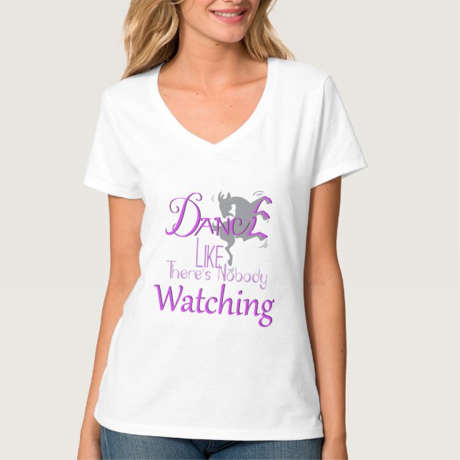 DANCE Like Nobody's Watching Goat (Orchid) T-Shirt (Front)