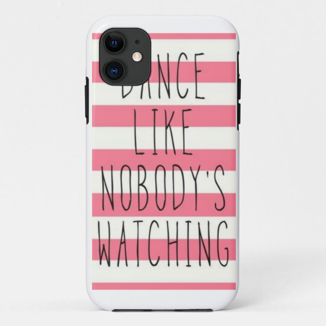 dance like nobodys watching phone case (Back)