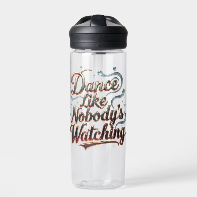 Dance Like Nobody's Watching Water Bottle (Front)