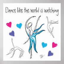 Dance Like the World is Watching Poster