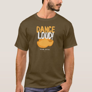 Dance Loud™ T-Shirt