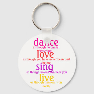 dance, love, sing, live key ring