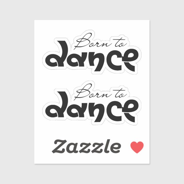 Dance Lover Gift Born To Dance Typography  (Sheet)