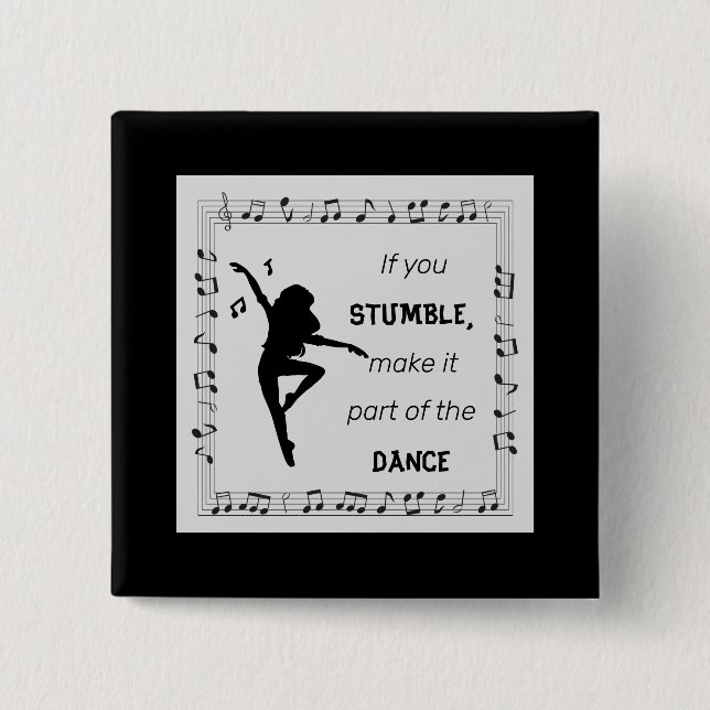 Dance Lover Inspirational Quote with Musical Notes 15 Cm Square Badge (Front)