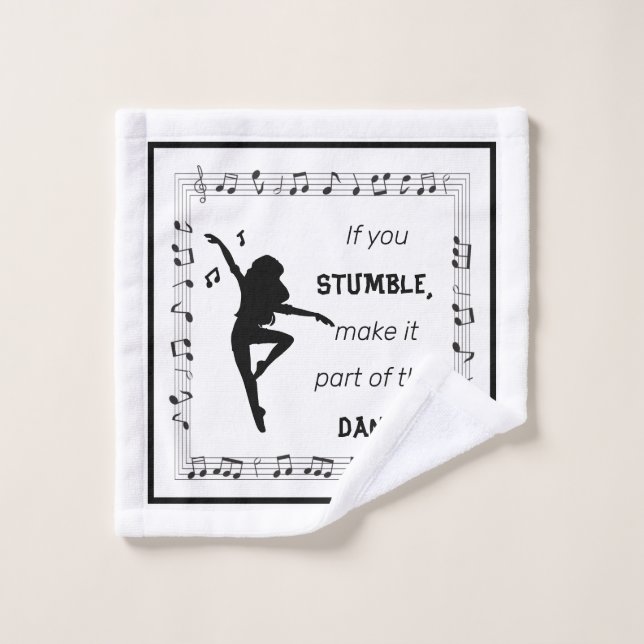 Dance Lovers Music Lovers Inspirational Life Quote Wash Cloth (Wash Cloth)