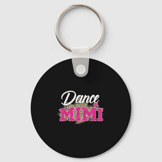 Dance mimi leopard funny dancing mimi mother's day key ring (Front)