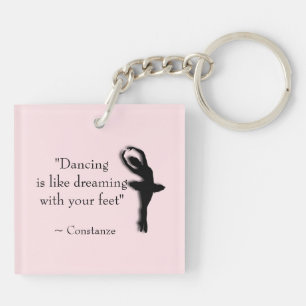 Dance Motivational Key Ring
