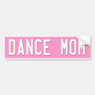 Dance Mum Bumper Sticker License Plate Pink