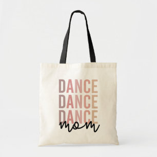 Dance Mum Dance Mama Dancer Mama Gifts Tote Bag