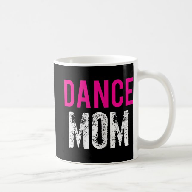 Dance Mum Dancer Ballet Practice  Coffee Mug (Right)