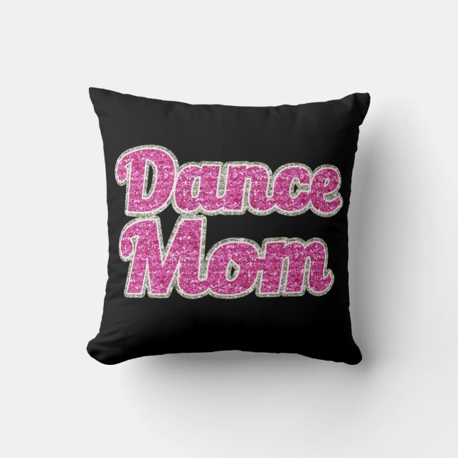 Dance Mum Glitter Pillow (Front)