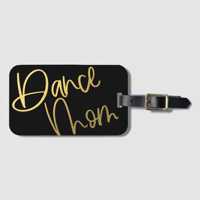 Dance Mum Gold and Black Luggage Tag (Front Horizontal)