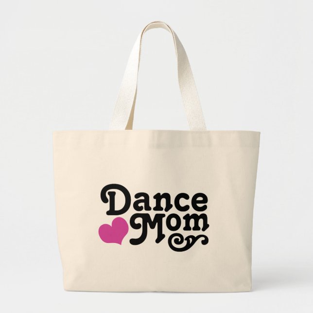 Dance Mum Large Tote Bag (Front)