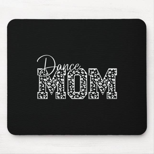 Dance Mum Leopard Cheetah Funny Dancing Lover Moth Mouse Pad (Front)
