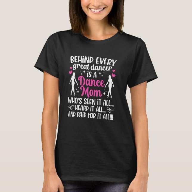 Dance Mum Of A Dancer Mama Dance Mother Funny Danc T-Shirt (Front)