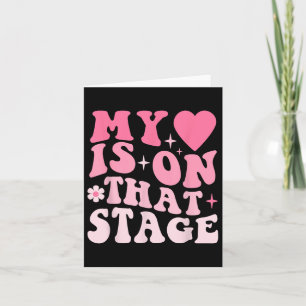 Dance Mum Retro My Heart Is On That Stage Dance Mo Card
