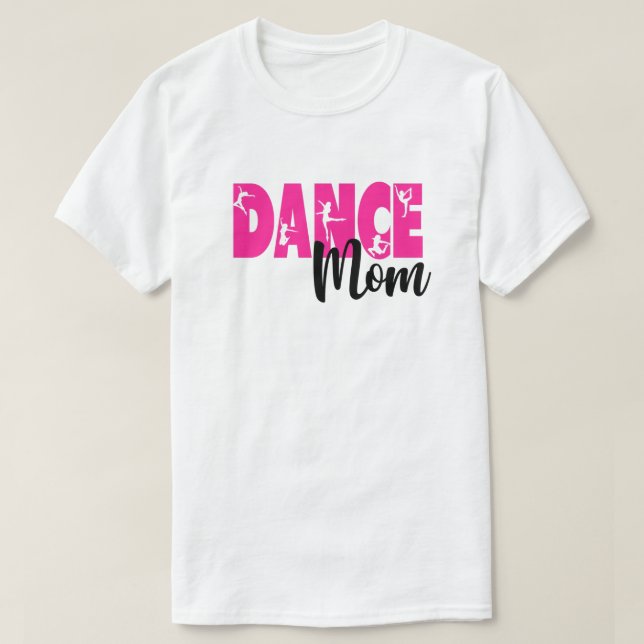 Dance mum shirt (Design Front)