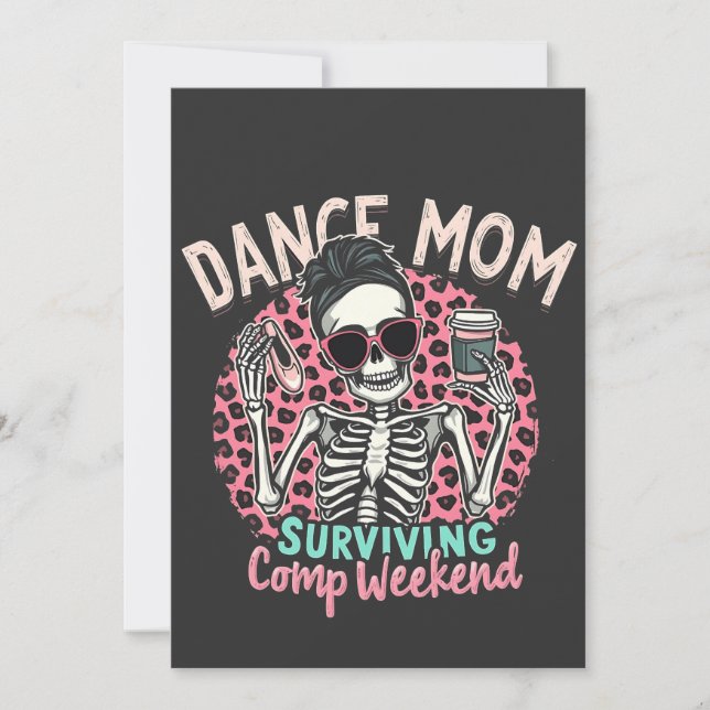 Dance Mum Surviving Comp Weekend Invitation (Front)