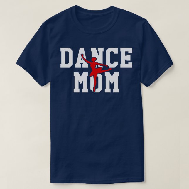 Dance Mum T-Shirt (Design Front)