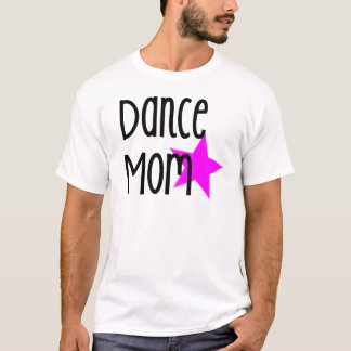 Dance Mum T-shirt