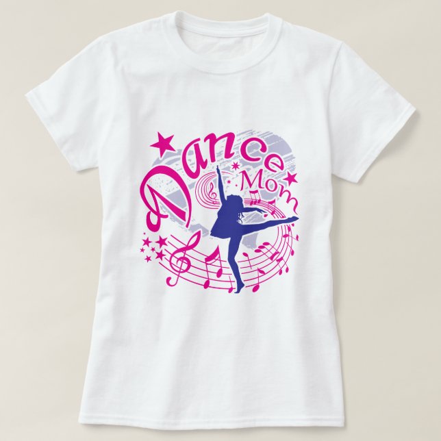 Dance Mum T-Shirt (Design Front)