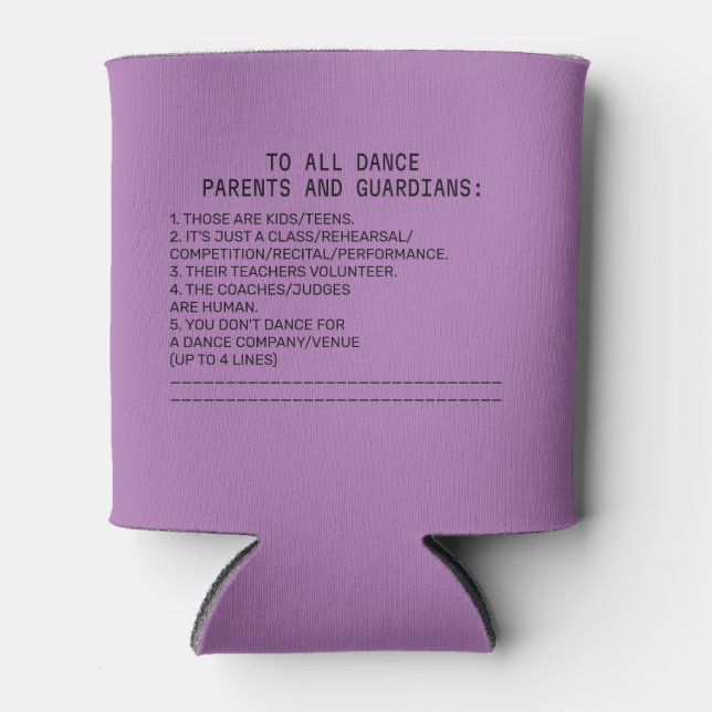 Dance Parent Reminder Banana Lavender Can Cooler (Front)