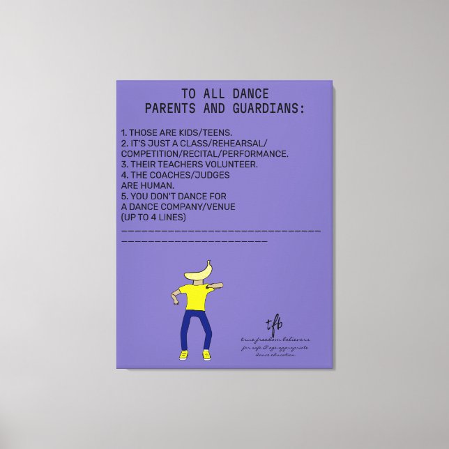 Dance Parent Reminder Banana Peri Canvas Print (Front)